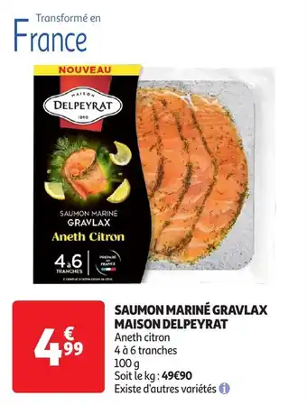 Auchan Saumon mariné gravlax maison delpeyrat offre