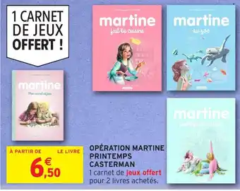 Intermarché Hyper Opération martine printemps casterman offre