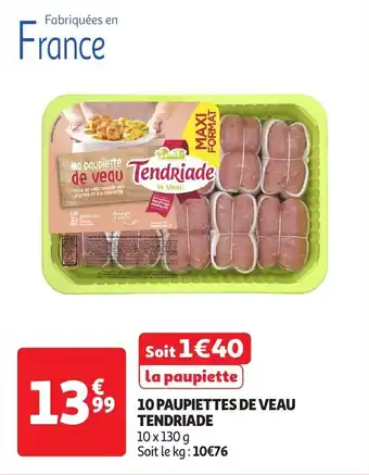 Auchan 10 paupiettes de veau tendriade offre