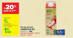 Carrefour CARREFOUR BIO Pur jus de fruit offre