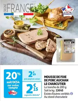 Auchan Mousse de foie de porc auchan le charcutier offre