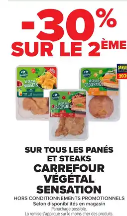 Carrefour Sur tous les panés et steaks carrefour végétal sensation offre