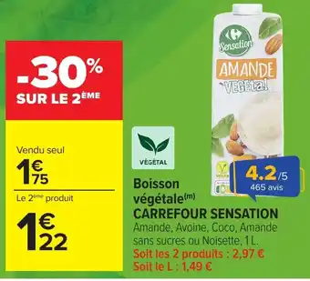 Carrefour CARREFOUR SENSATION Boisson végétale(m) offre