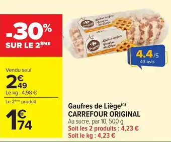 Carrefour CARREFOUR ORIGINAL Gaufres de Liège offre