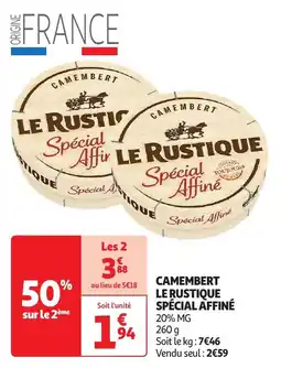 Auchan Camembert le rustique spécial affiné offre