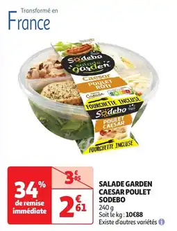 Auchan Salade garden caesar poulet sodebo offre