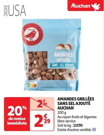 Auchan Amandes grillées sans sel ajouté auchan offre