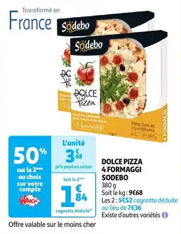 Auchan Dolce pizza 4 formaggi sodebo offre