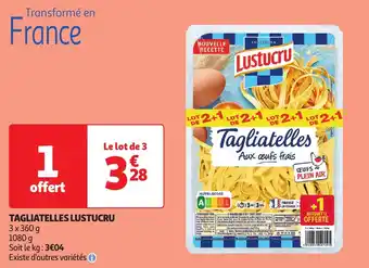 Auchan Tagliatelles lustucru offre