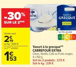 Carrefour CARREFOUR EXTRA Yaourt à la grecque offre