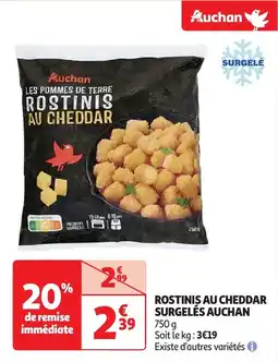 Auchan Rostinis au cheddar surgelés auchan offre