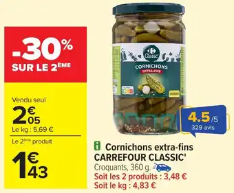 Carrefour CARREFOUR CLASSIC Cornichons extra-fins offre