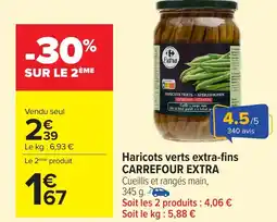 Carrefour CARREFOUR EXTRA Haricots verts extra-fins offre