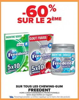 Carrefour FREEDENT Sur tous les chewing-gum offre