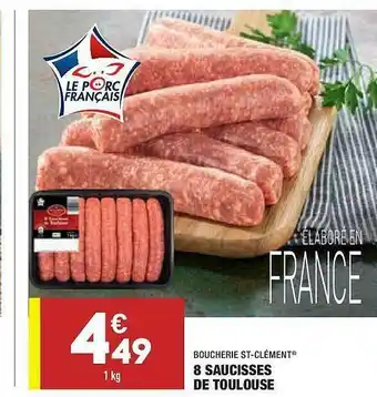 ALDI 8 Saucisses De Toulouse Boucherie St-clément offre