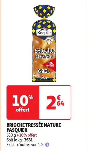 Auchan Brioche tressée nature pasquier offre