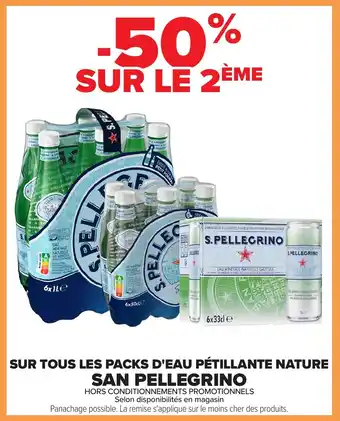 Carrefour SAN PELLEGRINO Sur tous les packs d'eau pétillante nature offre