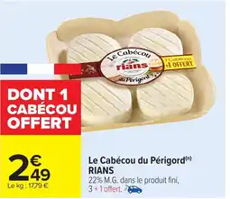 Carrefour RIANS Le Cabécou du Périgord offre