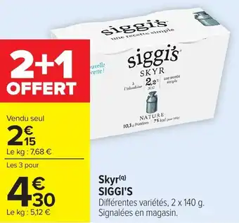 Carrefour SIGGI'S Skyr offre