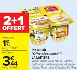 Carrefour LA LAITIERE Riz au lait "Offre découverte" offre