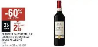Casino Shop Cabernet Sauvignons I.g.p. Les Ormes De Cambras Rouge Millésimé offre