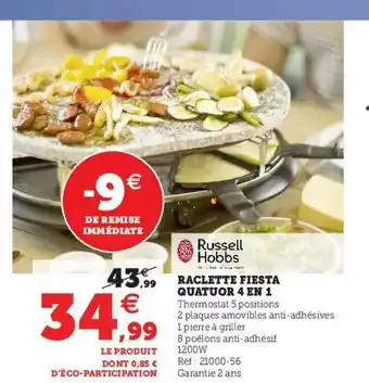 Hyper U Raclette Fiesta Quatuor 4 En 1 Russell Hobbs offre
