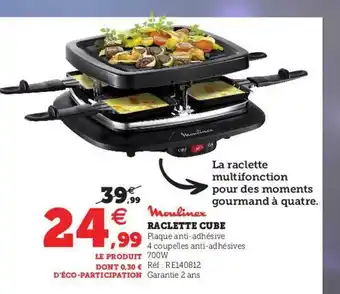 Hyper U Raclette Cube Moulinex offre