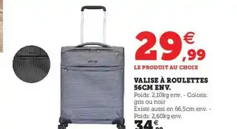 Hyper U Valise à Roulettes 56 Cm Env. offre