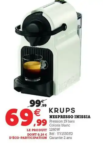Hyper U Nespresso Inissia Krups offre