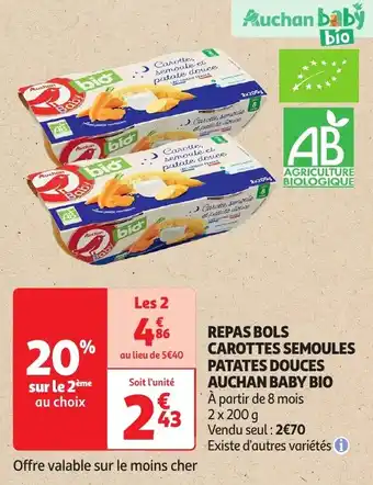 Auchan Repas bols carottes semoules patates douces auchan baby bio offre