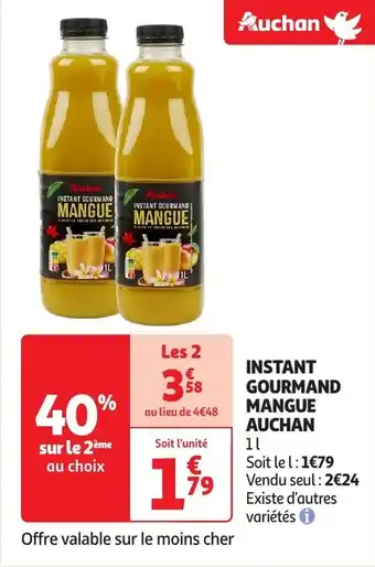 Auchan Instant gourmand mangue auchan offre