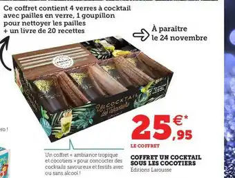 Hyper U Coffret Un Cocktail Sous Les Cocotiers offre