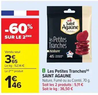 Carrefour SAINT AGAUNE Les Petites Tranches offre