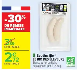 Carrefour LE BIO DES ÉLEVEURS Boudins Bio offre