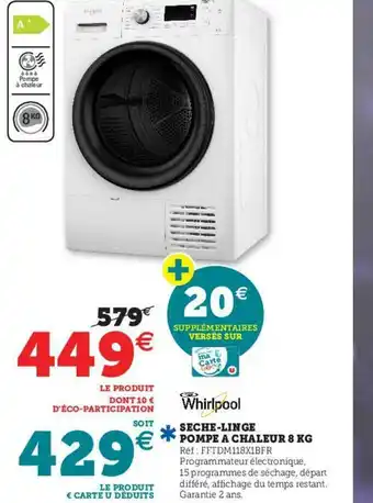 Hyper U Sèche-linge Pompe à Chaleur 8 Kg Whirlpool offre