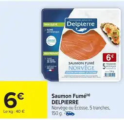 Carrefour DELPIERRE Saumon Fumé offre