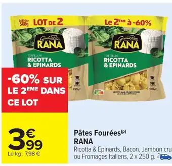 Carrefour RANA Pâtes Fourées offre