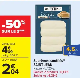 Carrefour SAINT JEAN Suprêmes soufflés offre