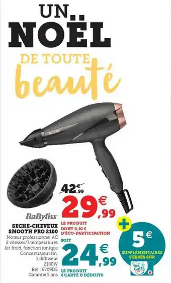 Hyper U Sèche-cheveux Smooth Pro 2100 Babyliss offre