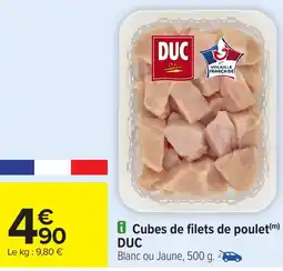 Carrefour DUC Cubes de filets de poulet offre