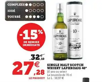 Hyper U Single Malt Scotch Whisky Laphroaig 40° offre