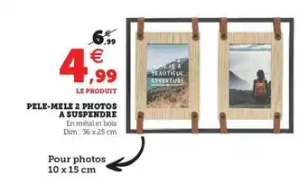 Hyper U Pêle-mêle 2 Photos à Suspendre offre