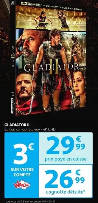 Auchan Gladiator II offre