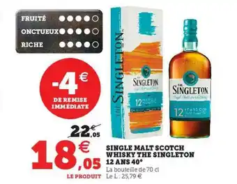 Hyper U Single Malt Scotch Whisky The Singleton 12 Ans 40° offre