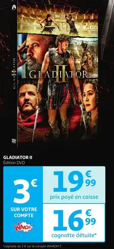 Auchan Gladiator II offre