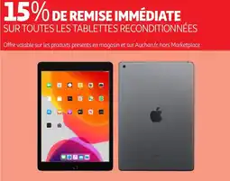 Auchan Sur toutes les tablettes reconditionnées offre