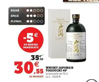 Hyper U Whisky Japonais Togouchi 40° offre