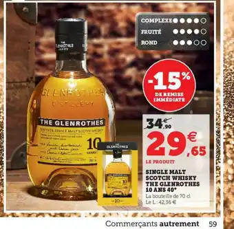 Hyper U Single Malt Scotch Whisky The Glenrothes 10 Ans 40° offre