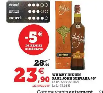 Hyper U Whisky Indien Paul John Nirvana 40° offre