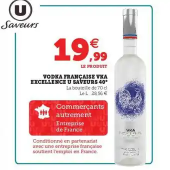 Hyper U Vodka Française Vka Excellence U Saveurs 40° offre